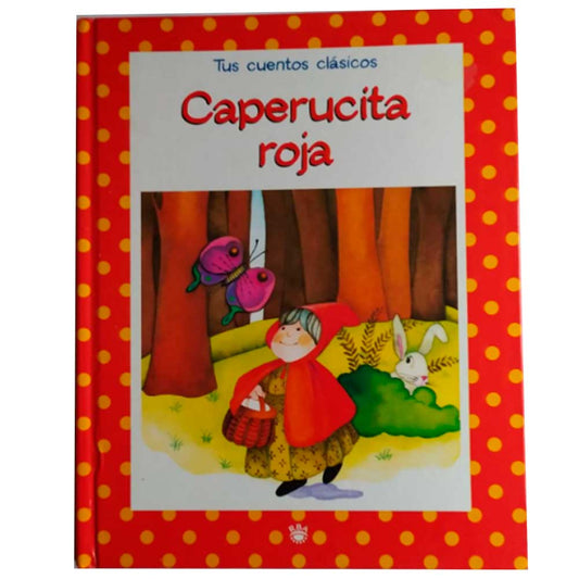 Tus cuentos clásicos – Caperucita Roja
