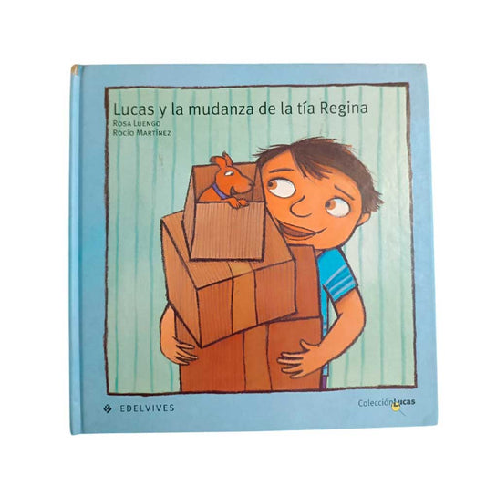 Lucas y la Mudanza de la tía Regina