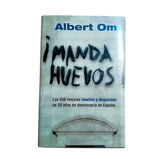 ¡Manda Huevos! Albert Om