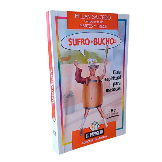 Sufro "Bucho" Guía espiritual para masocas